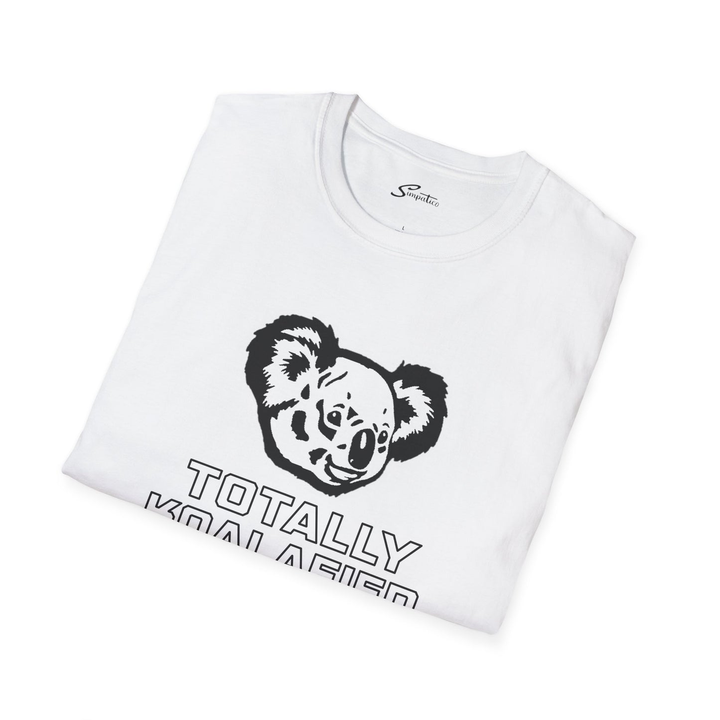 Totally Koalafied  T-Shirt