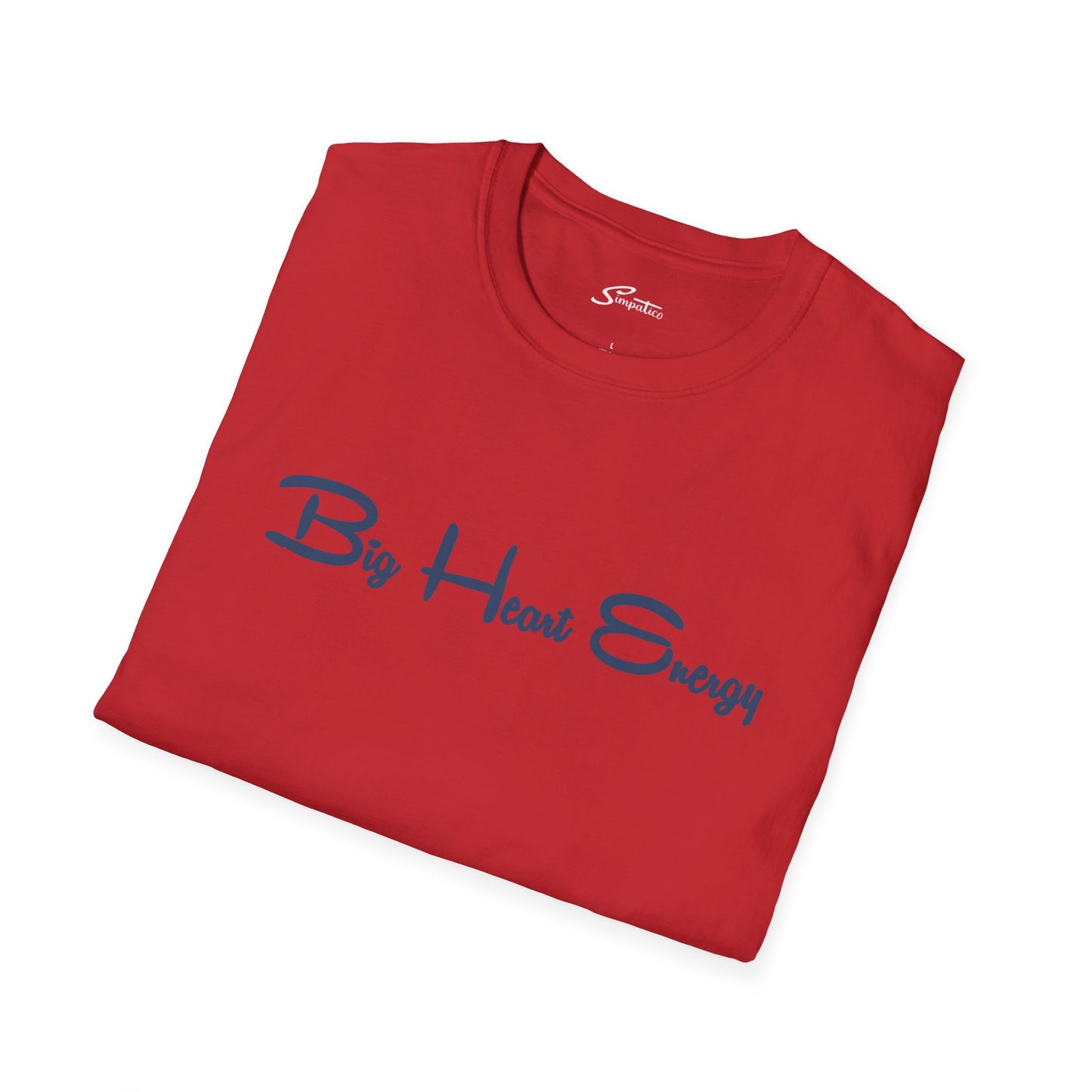 Big Heart Energy Cursive T-Shirt