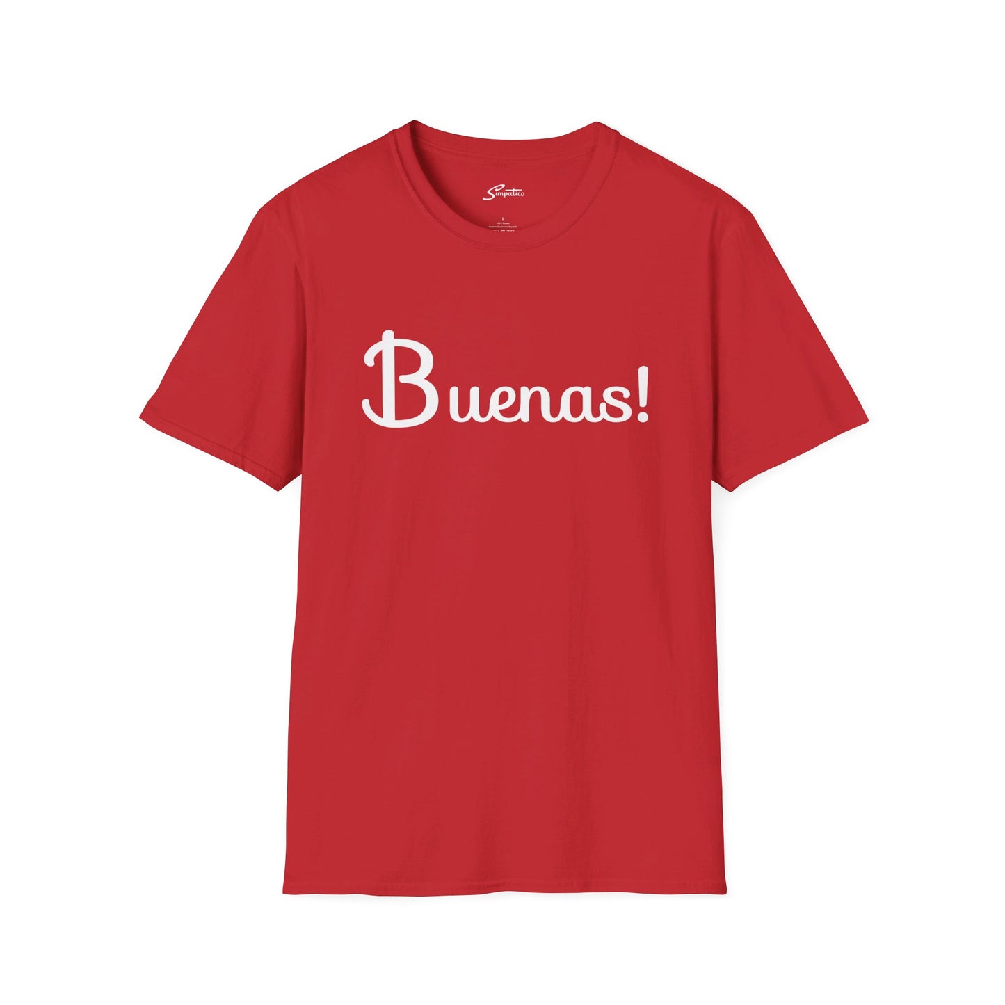 Buenas! T-Shirt