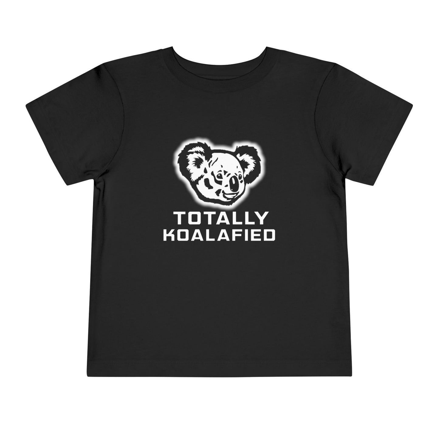 Totally Koalafied Toddler Tee Shirt