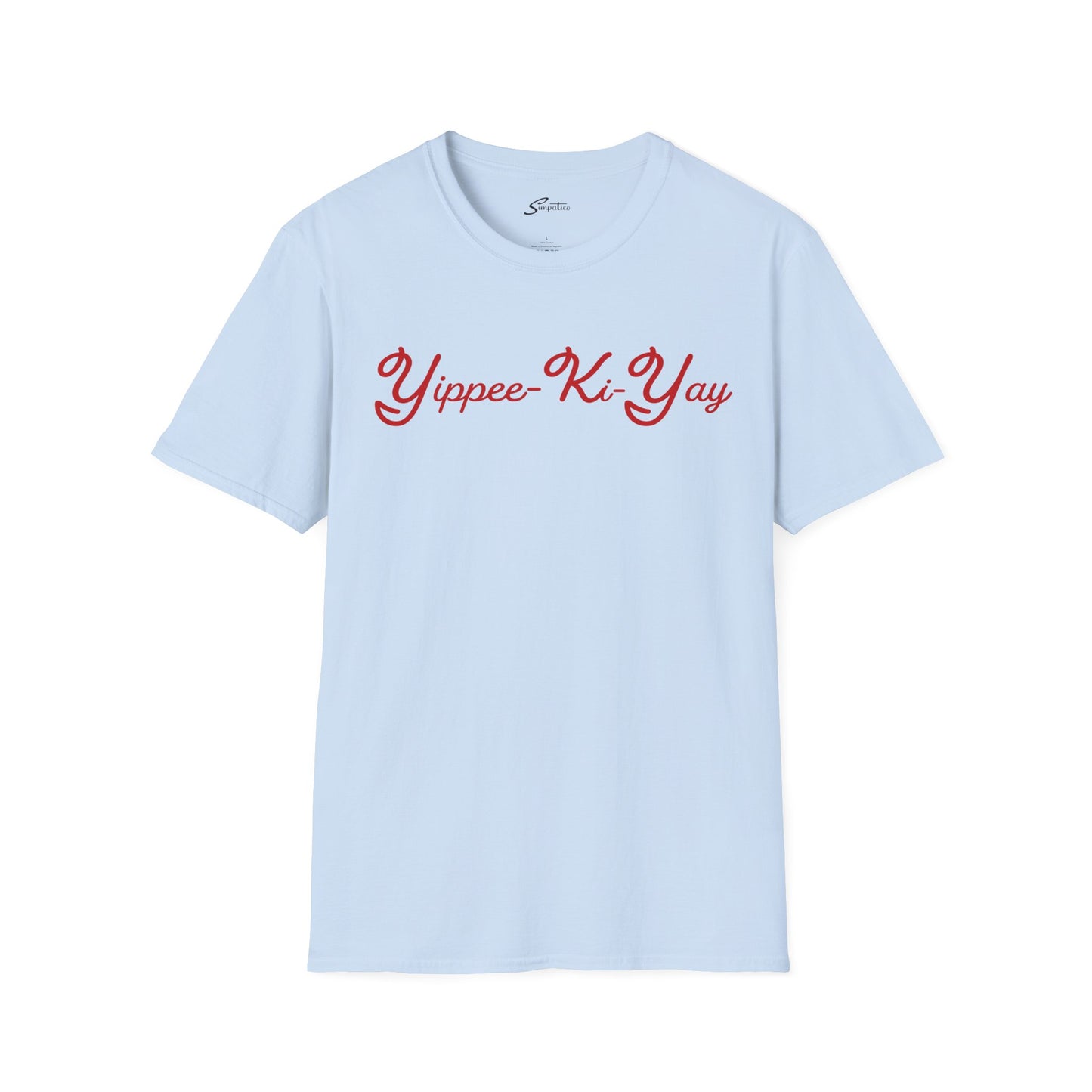 Yippee Ki Yay T-Shirt