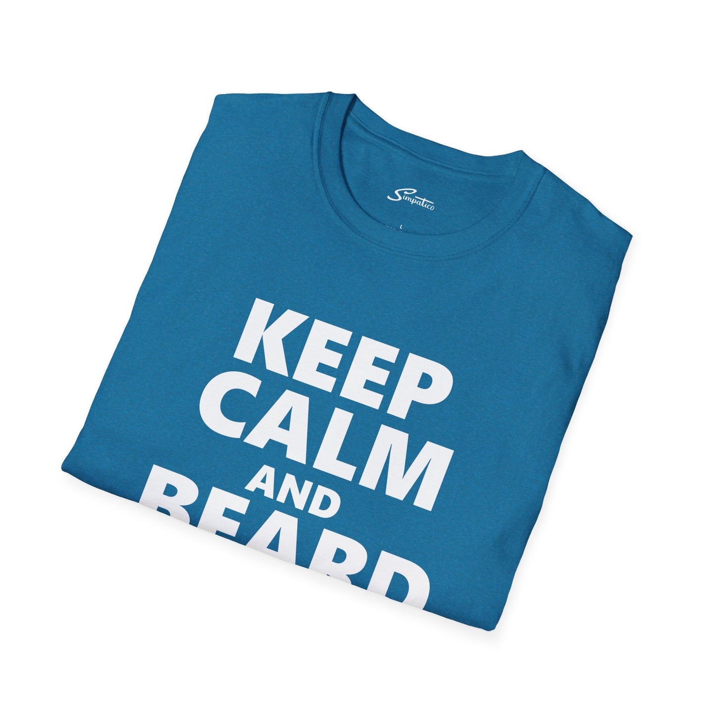 Keep Calm and Beard Up – T-Shirt