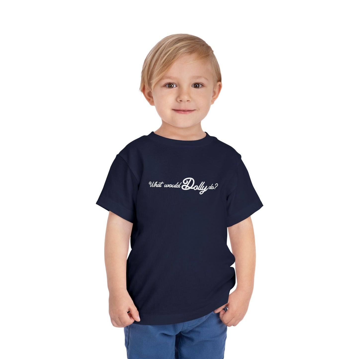 What Would Dolly Do Toddler Tee Shirt