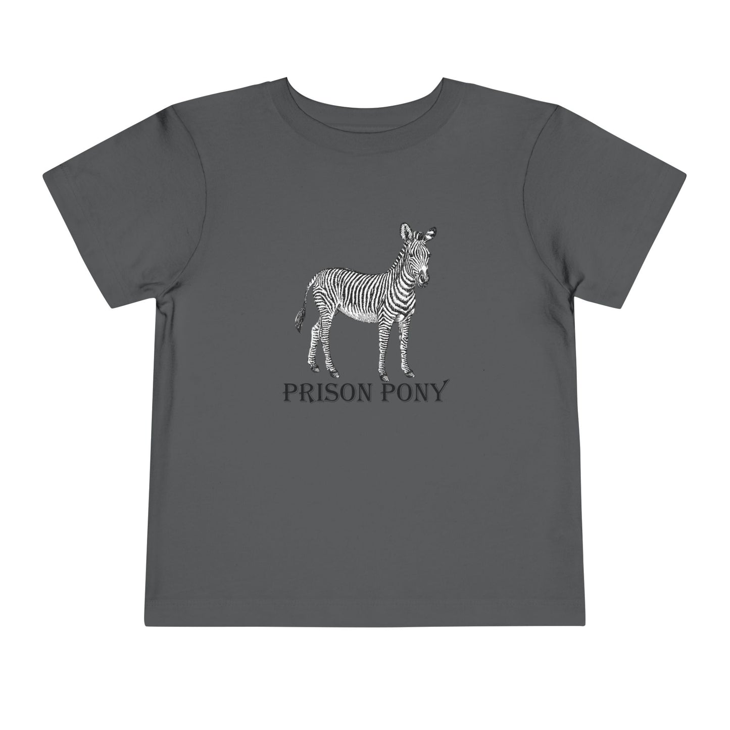 Prison Pony - Toddler Tee Shirt