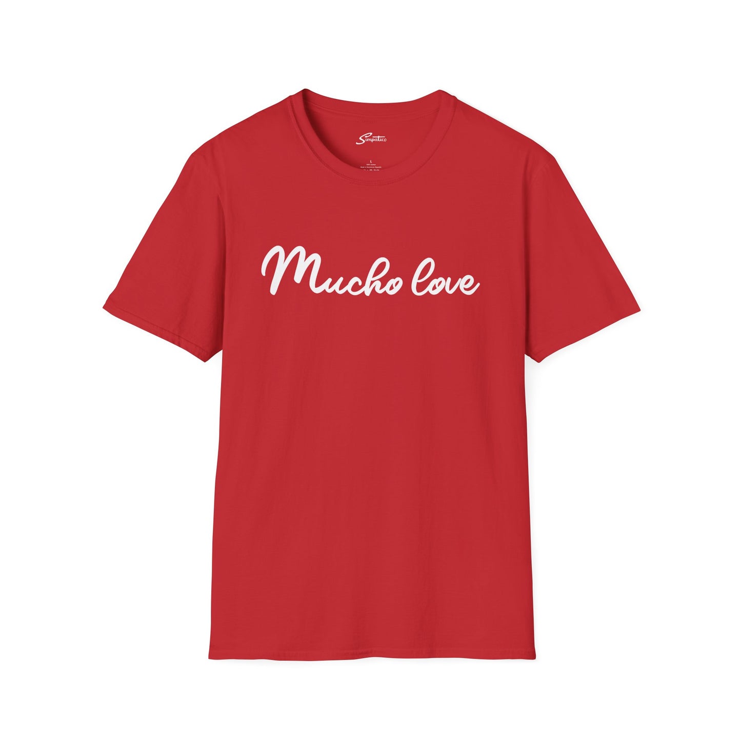 Mucho Love T-Shirt