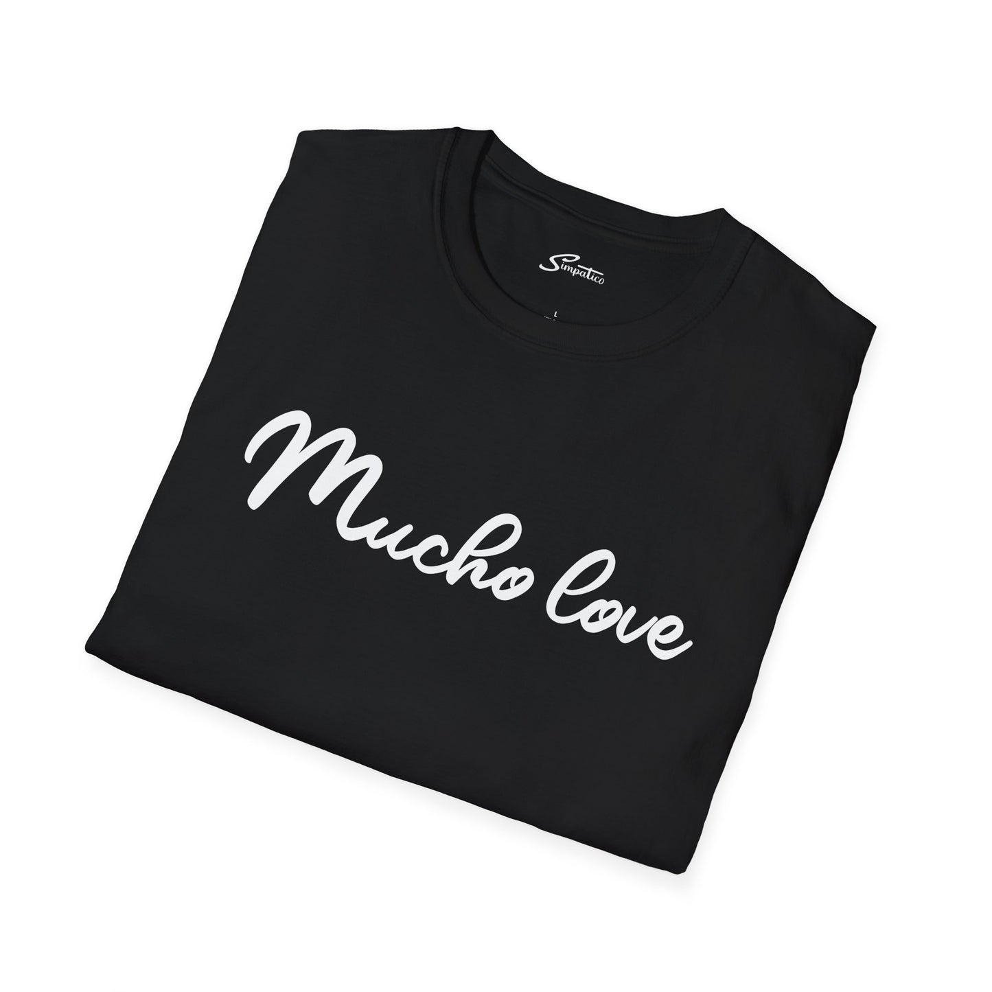 Mucho Love T-Shirt