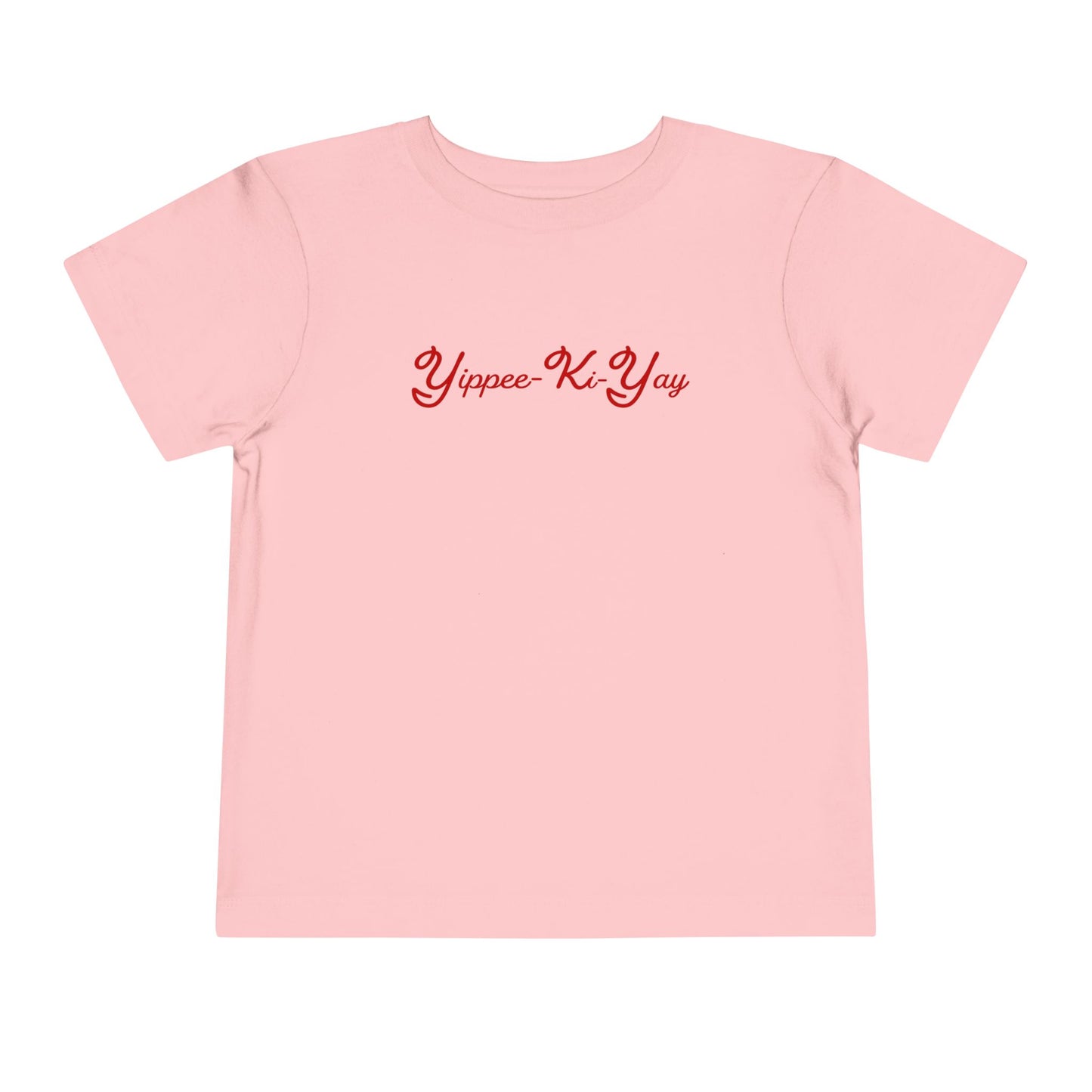 Yipee Ki Yay Toddler Tee Shirt