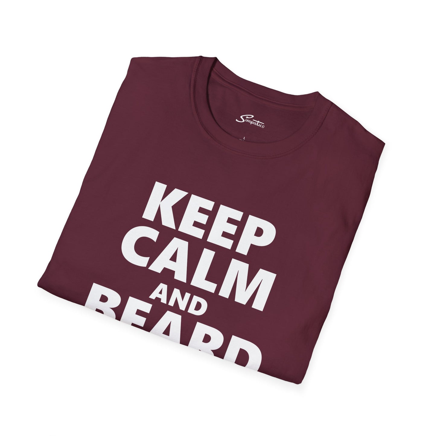 Keep Calm and Beard Up – T-Shirt