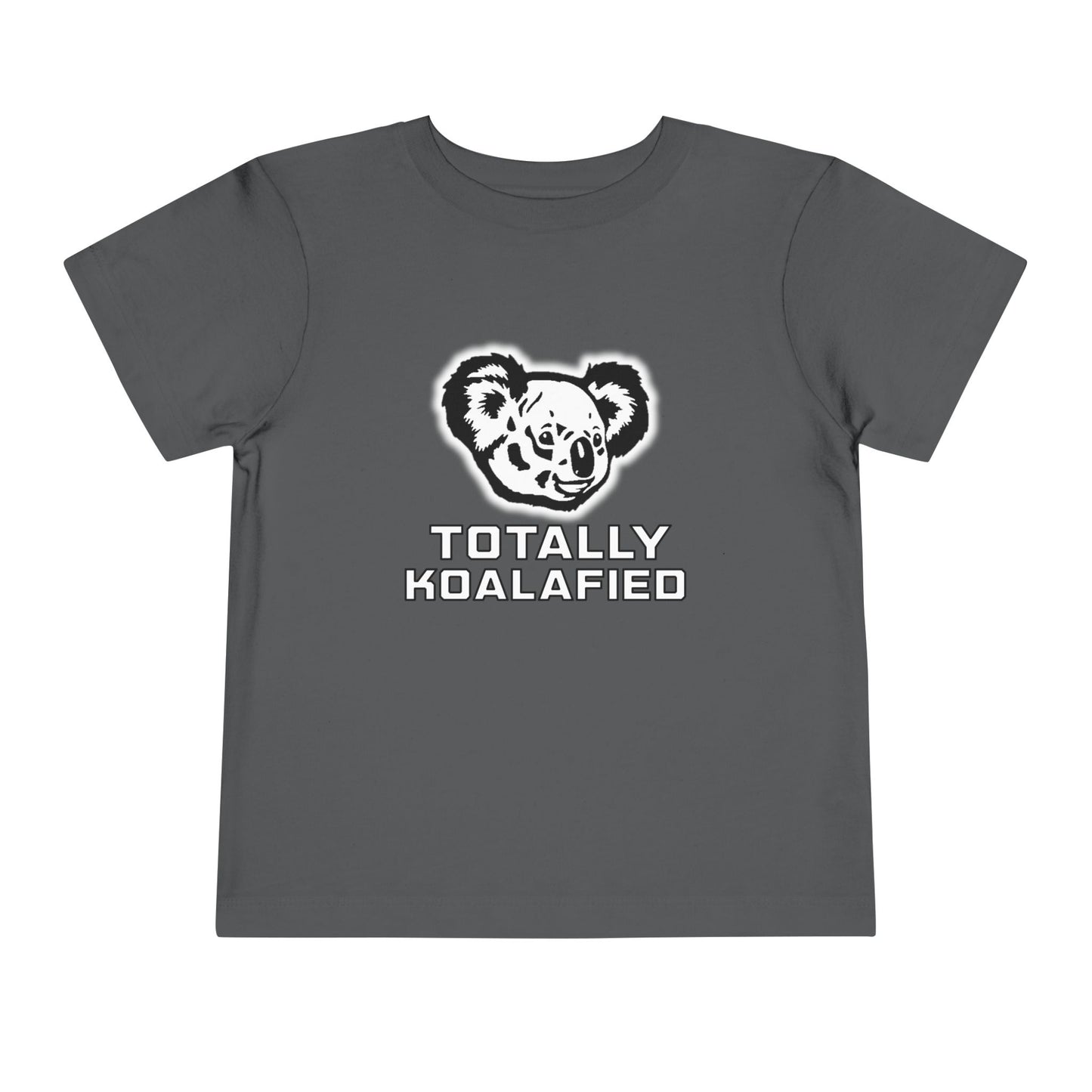 Totally Koalafied Toddler Tee Shirt