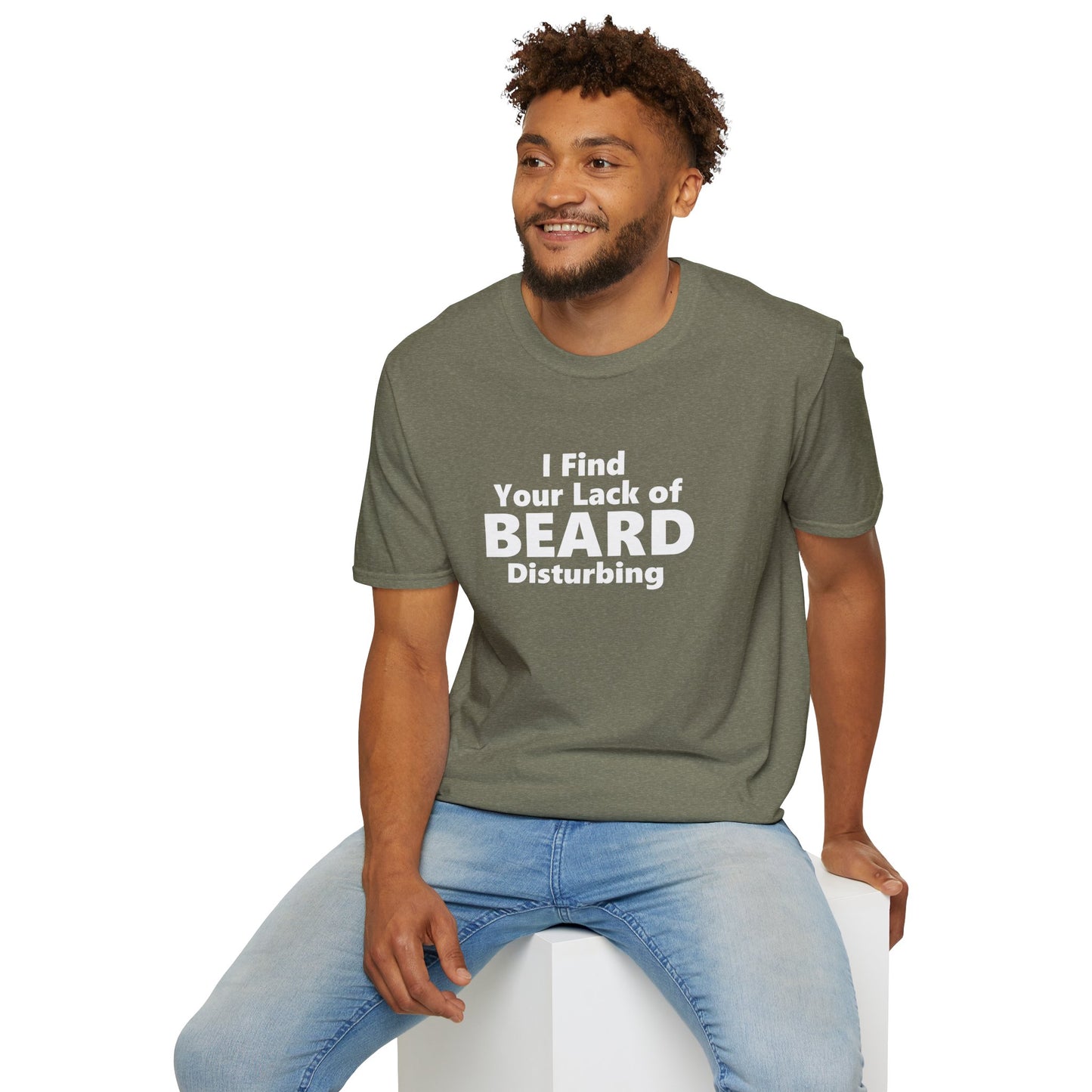 I Find your Lack of Beard Disturbing – T-Shirt