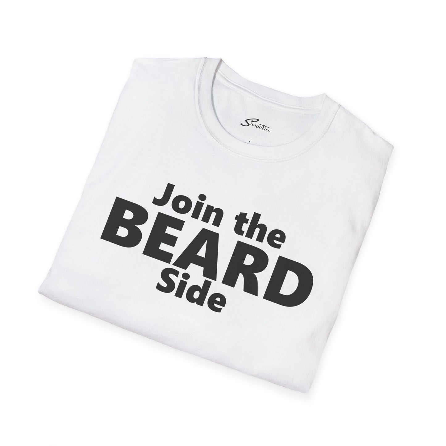 Join the Beard Side – T-Shirt