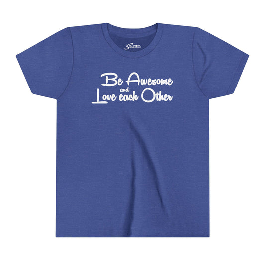 Be Awesome and Love Each Other - Holcomb Youth TeeShirt