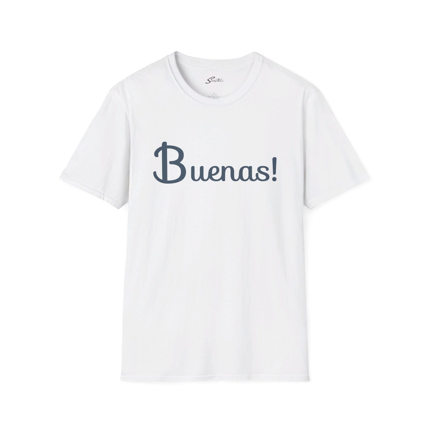 Buenas! T-Shirt