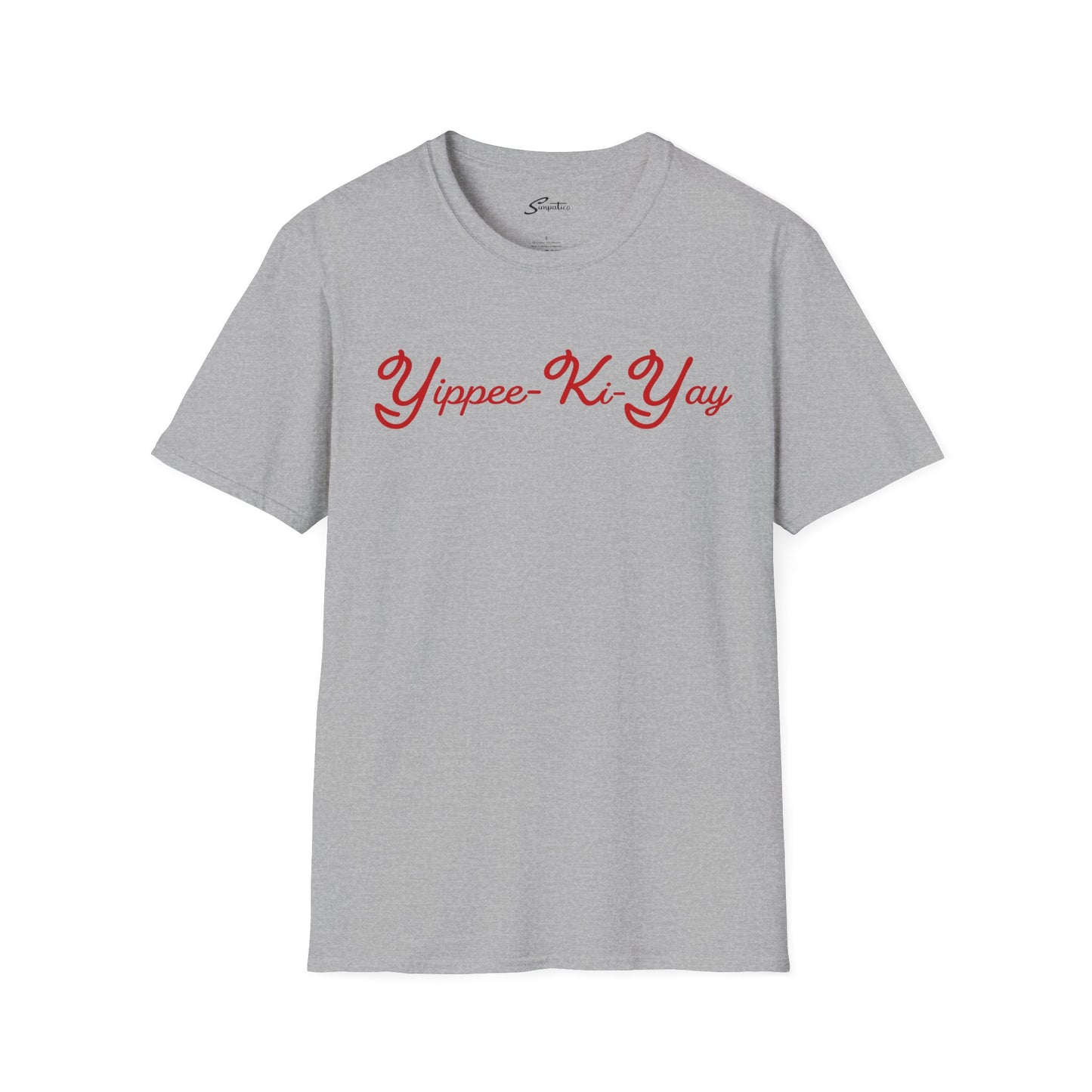 Yippee Ki Yay T-Shirt