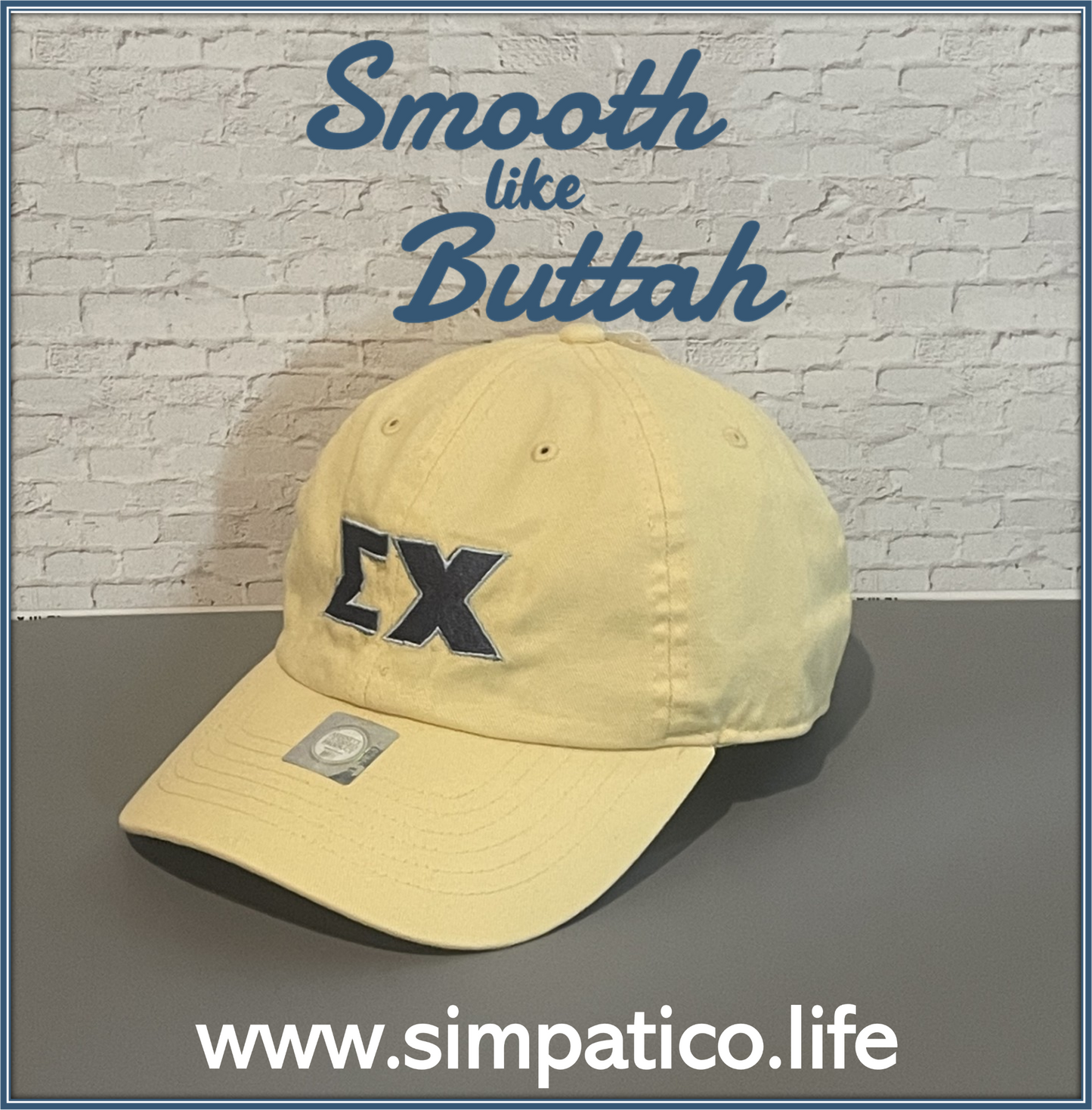 Smooth Like Buttah ΣΧ Hat - Unconstructed/Dad Hat Yellow