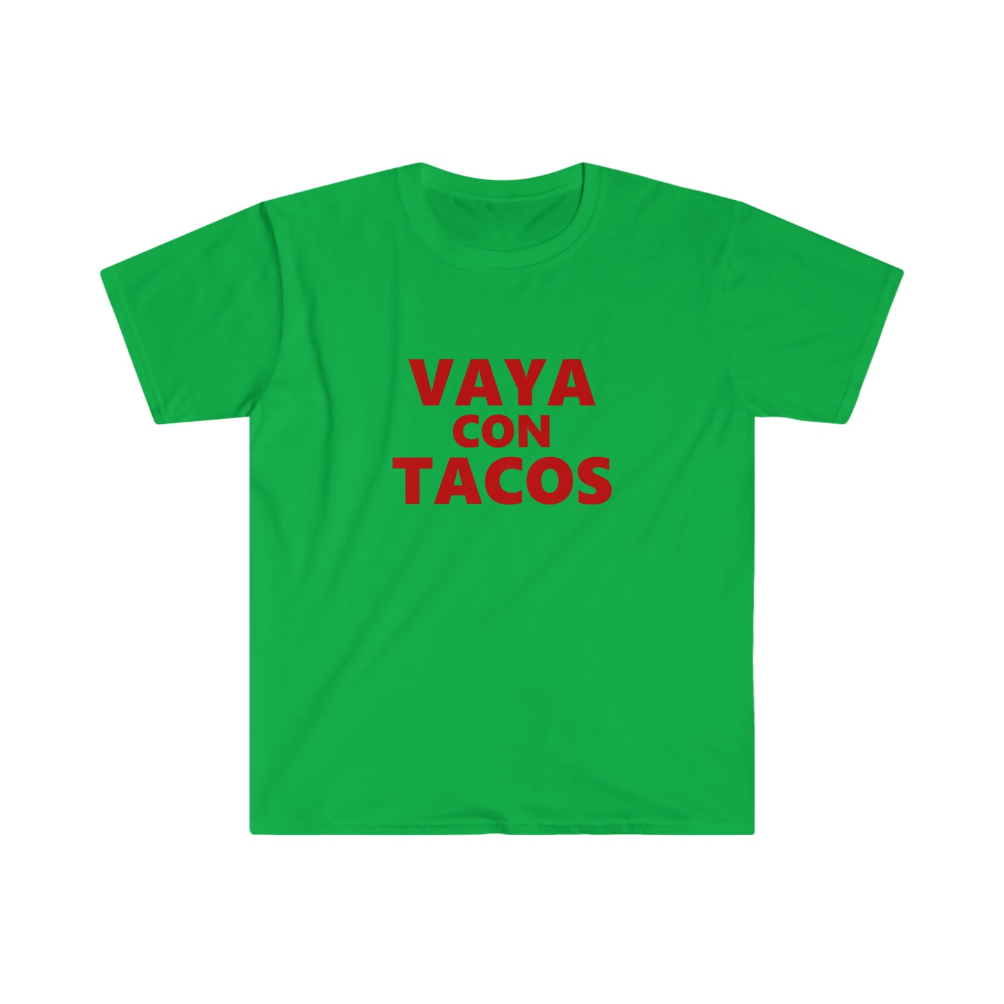 Vaya con Tacos - Dale T-Shirt