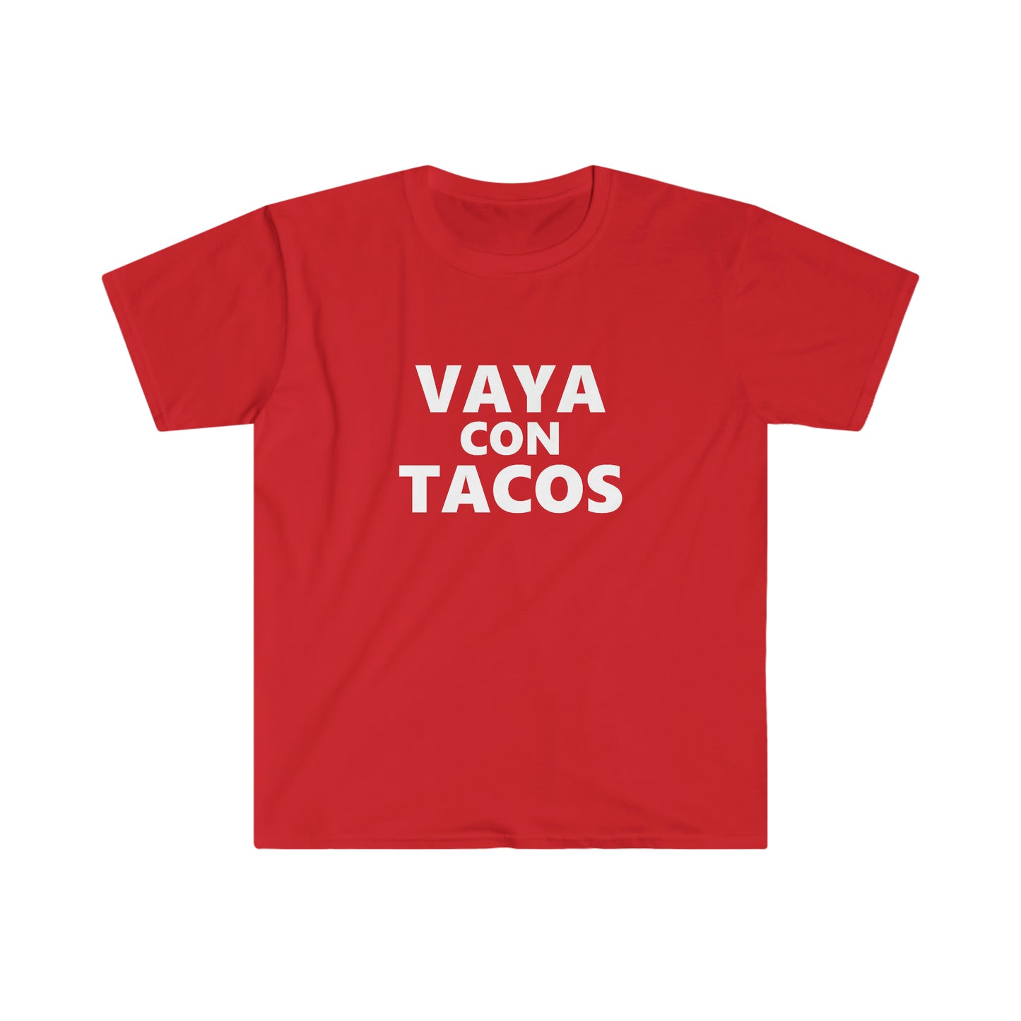 Vaya con Tacos - Dale T-Shirt