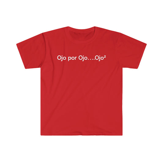 Ojo Por Ojo T-Shirt