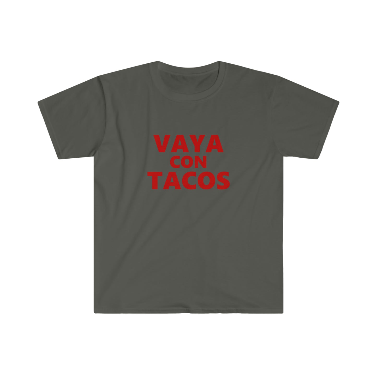 Vaya con Tacos - Dale T-Shirt