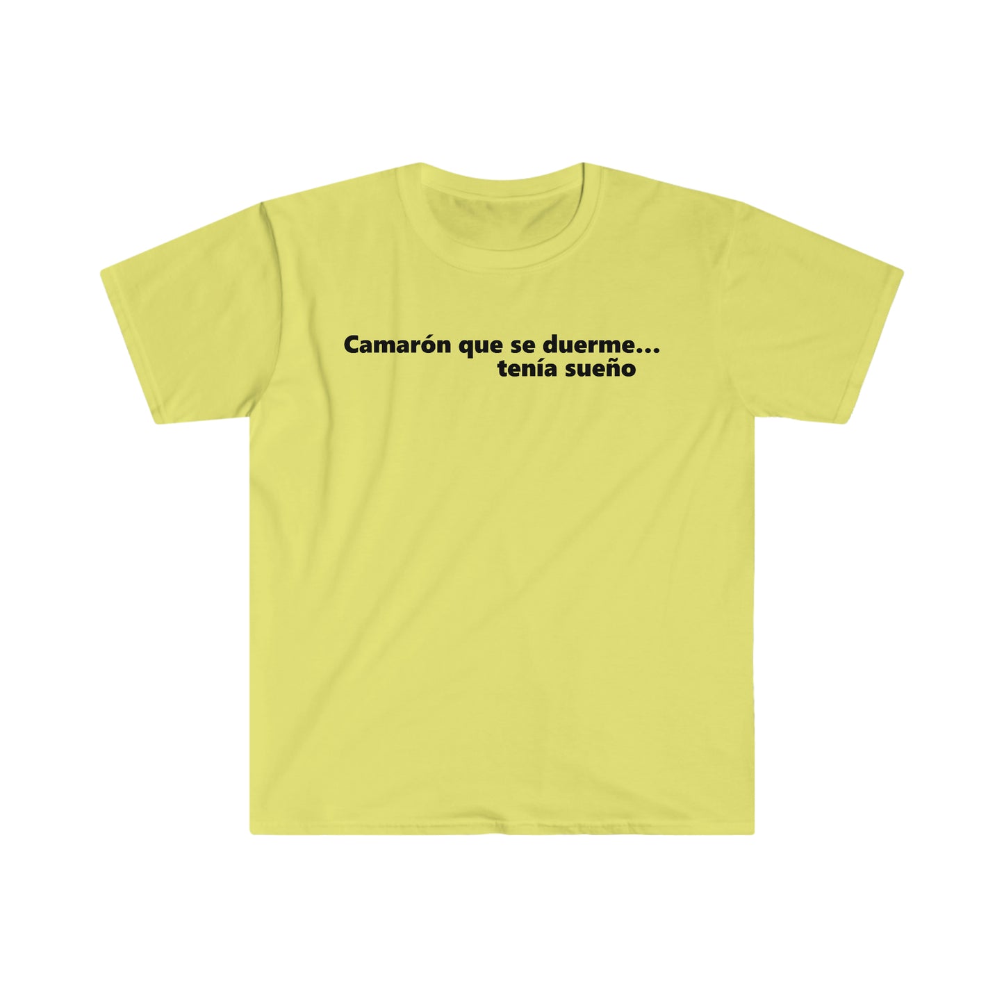 Camarón Que Se Duerme T-Shirt