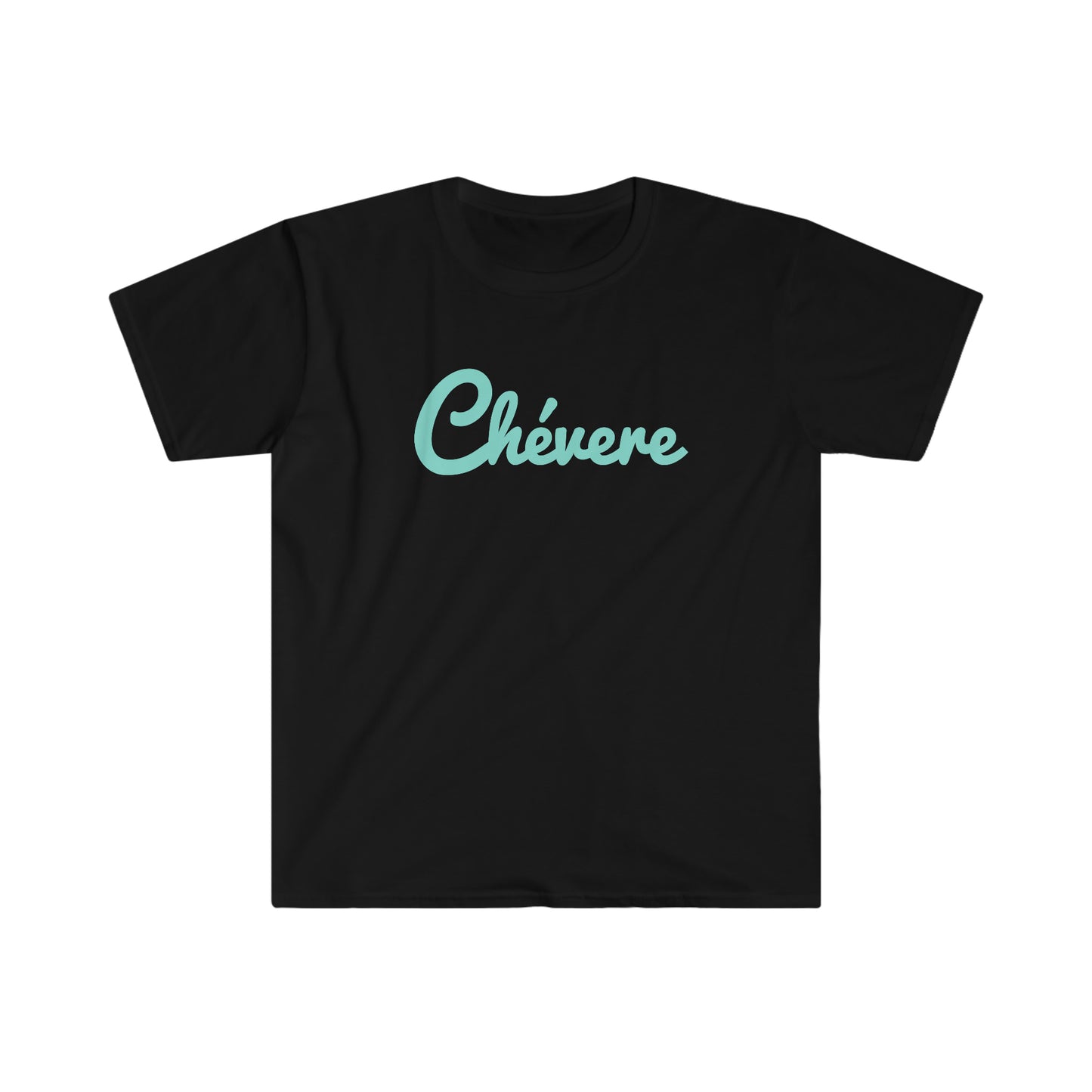 Chévere T-Shirt