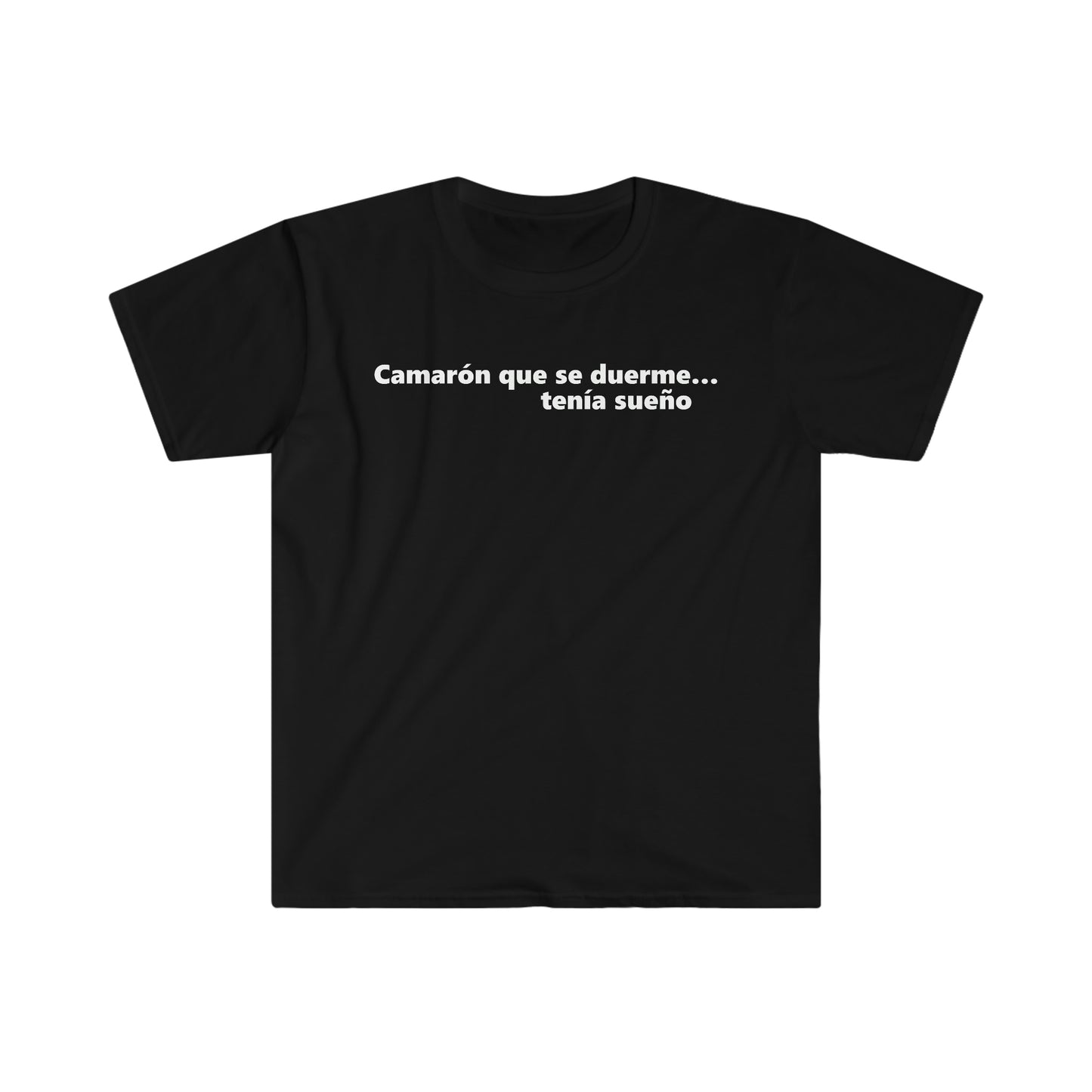 Camarón Que Se Duerme T-Shirt