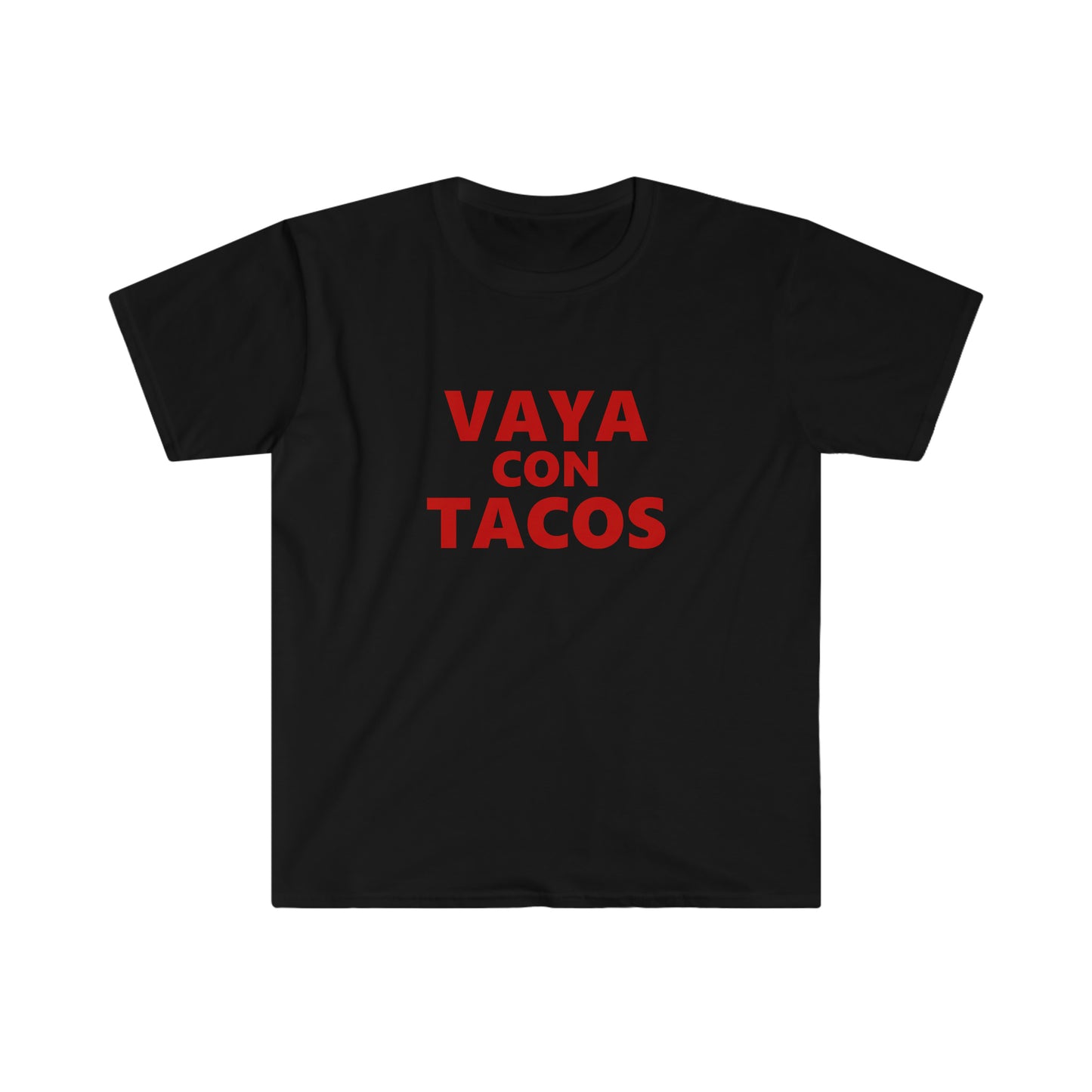 Vaya con Tacos - Dale T-Shirt