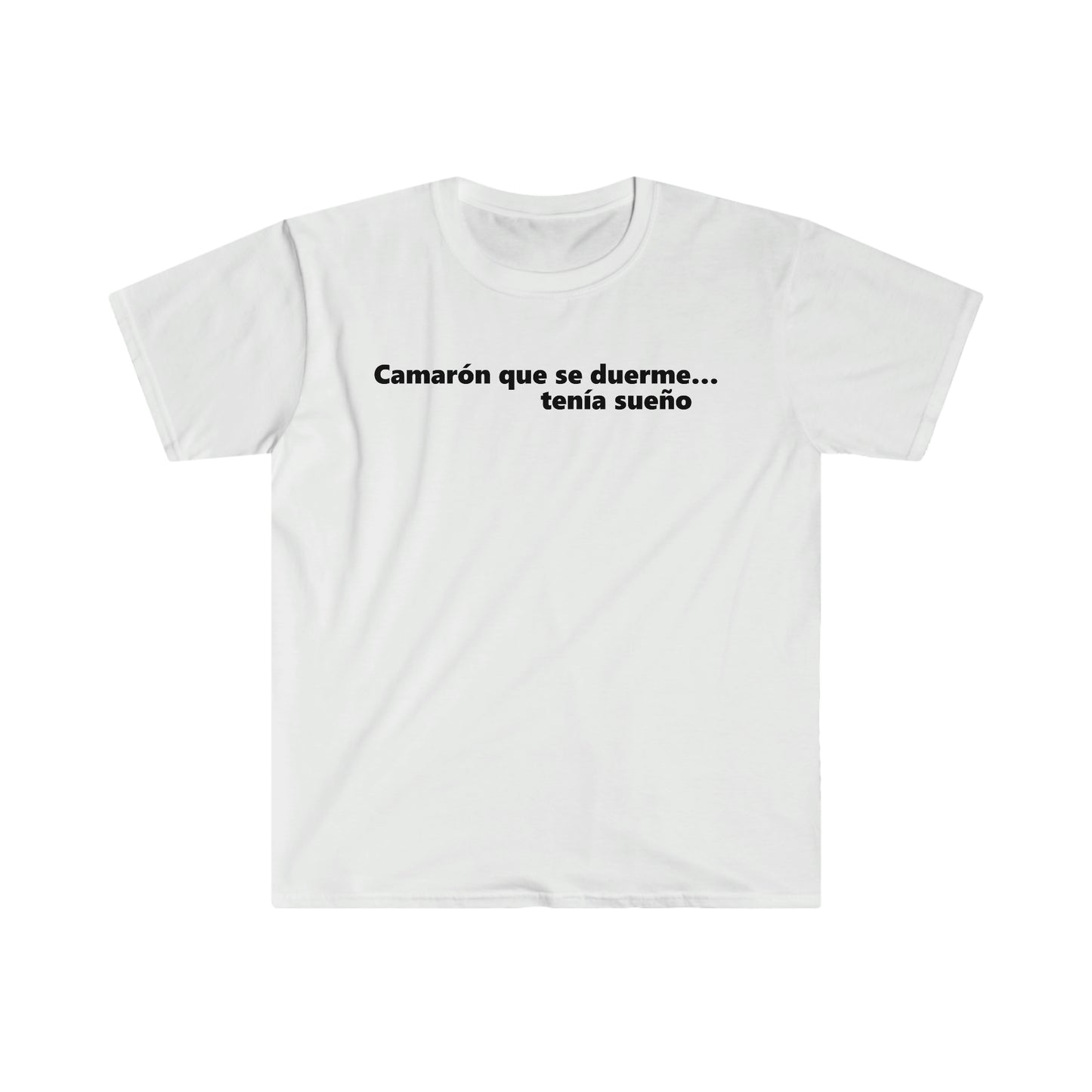 Camarón Que Se Duerme T-Shirt