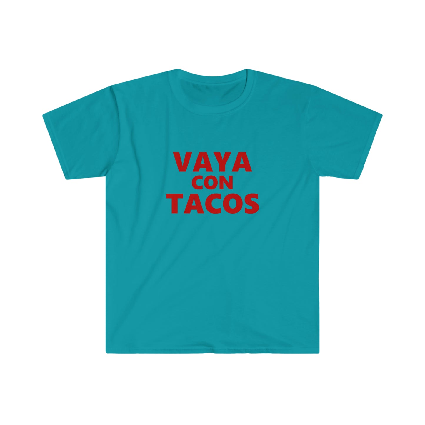 Vaya con Tacos - Dale T-Shirt