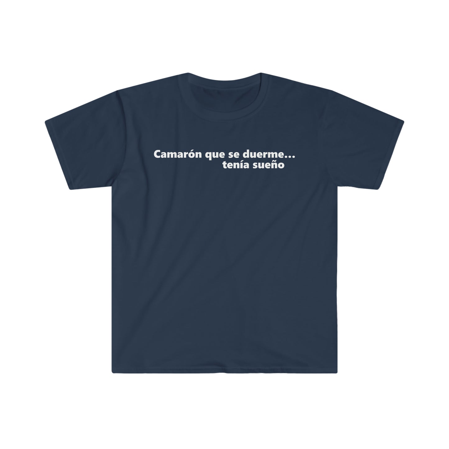 Camarón Que Se Duerme T-Shirt